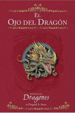 Portada de EL OJO DEL DRAGÓN. Crónicas de Dragones, Vol. I