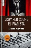 Portada de DISPAREN SOBRE EL PIANISTA