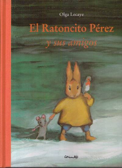 Portada de EL RATONCITO PÉREZ Y SUS AMIGOS