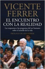 EL ENCUENTRO CON LA REALIDAD. Las respuestas a las preguntas del ser humano sobre el sentido de la vida
