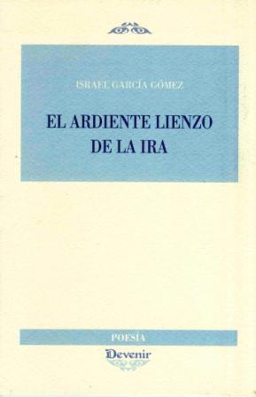 Portada de EL ARDIENTE LIENZO DE LA IRA