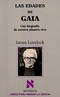 Portada de LAS EDADES DE GAIA. Una biografía de nuestro planeta vivo