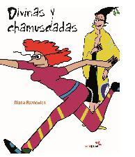 Portada de DIVINAS Y CHAMUSCADAS