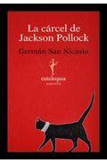Portada de LA CÁRCEL DE JACKSON POLLOCK