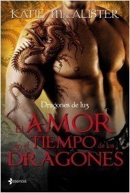Portada de EL AMOR EN EL TIEMPO DE LOS DRAGONES. Dragones de luz 1
