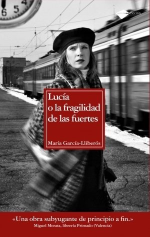 Portada de LUCÍA O LA FRAGILIDAD DE LAS FUERTES