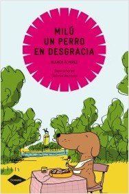 Portada de MILÚ, UN PERRO EN DESGRACIA