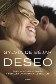 DESEO. Cómo mantener la pasión y resolver las diferencias sexuales