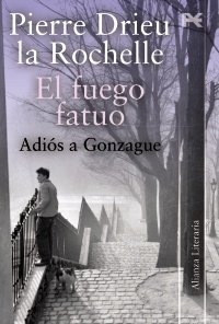 FUEGO FATUO. Adiós a Gonzague