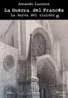 Portada de LA GUERRA DEL FRANCÉS. La marca del traidor