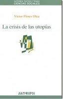 Portada de LA CRISIS DE LAS UTOPÍAS
