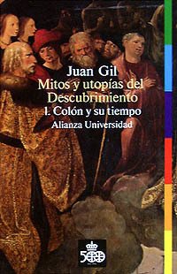 MITOS Y UTOPÍAS DEL DESCUBRIMIENTO: 1. Colón y su tiempo