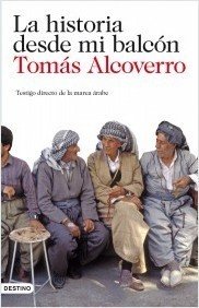 Portada de LA HISTORIA DESDE MI BALCÓN