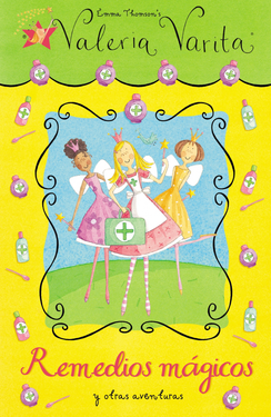 Portada de REMEDIOS MÁGICOS Y OTRAS AVENTURAS (Valeria Varita)
