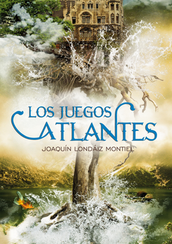 Portada de LOS JUEGOS ATLANTES. Crónicas de la Atlántida II