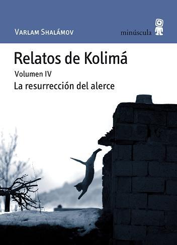 Portada de RELATOS DE KOLIMÁ. Volumen 4: La resurrección del alerce