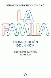 Portada de LA FAMILIA. La institución de la vida