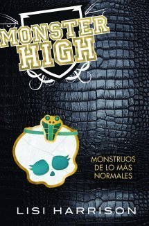 Portada de MONSTER HIGH 2. Monstruos de lo más normales