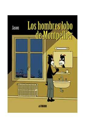 LOS HOMBRES LOBOS DE MONTPELIER