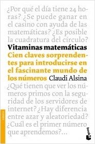 Portada de VITAMINAS MATEMÁTICAS. Cien claves sorprendentes para introducirse en el fascinante mundo de los números
