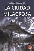 Portada de LA CIUDAD MILAGROSA