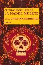 CUENTOS POPULARES DE LA MADRE MUERTE 