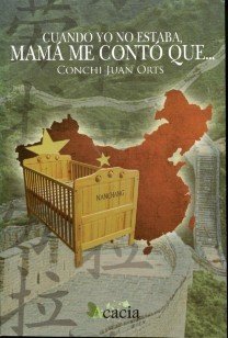 Portada de CUANDO YO NO ESTABA, MAMÁ ME CONTÓ QUE...