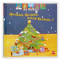 ¡NAVIDAD, NAVIDAD, DULCE NAVIDAD...!