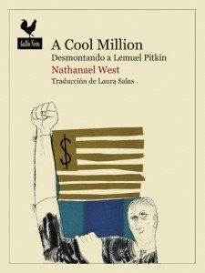 A COOL MILLION. Desmontando a Lemuel Pitkin