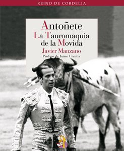 Portada de ANTOÑETE. La tauromaquia de la movida