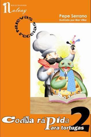 Portada de COCINA RÁPIDA PARA TORTUGAS 2. Nuevas recetas