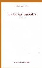 Portada de LA LUZ QUE PARPADEA