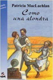 Portada de COMO UNA ALONDRA