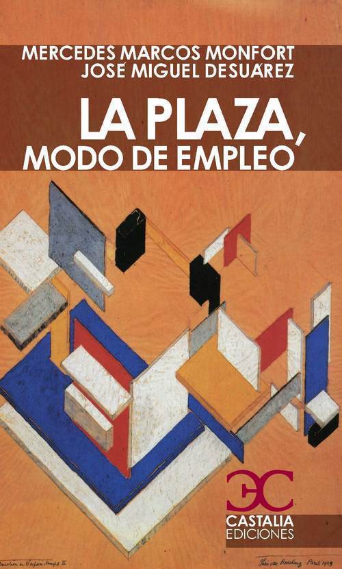 Portada de LA PLAZA, MODO DE EMPLEO