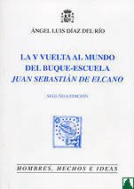 Portada de LA VUELTA AL MUNDO DEL BUQUE ESCUELA JUAN SEBASTIÁN ELCANO