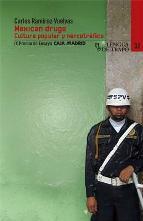 MEXICAN DRUGS: Cultura popular y narcotráfico