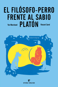 Portada de EL FILÓSOFO-PERRO FRENTE AL SABIO PLATÓN