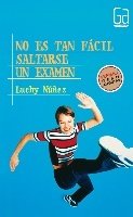 NO ES TAN FÁCIL SALTARSE UN EXAMEN