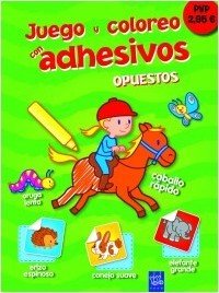 OPUESTOS. Juego y coloreo con adhesivos 6
