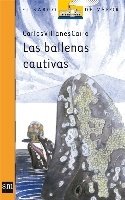 Portada de LAS BALLENAS CAUTIVAS