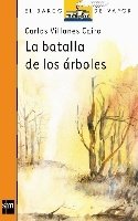 Portada de LA BATALLA DE LOS ÁRBOLES