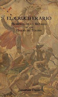 Portada de EL CRUCIFERARIO. Memoria de la batalla de las Navas de Tolosa