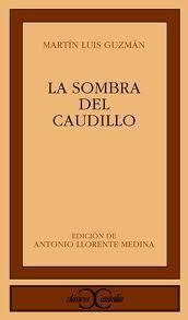 LA SOMBRA DEL CAUDILLO                                                          .