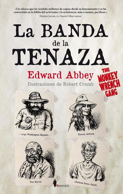 LA BANDA DE LA TENAZA (The Monkey Wrench Gang)