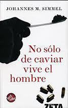 Portada de NO SOLO DE CAVIAR VIVE EL HOMBRE