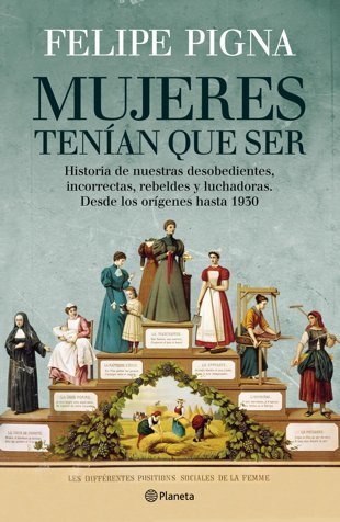 Portada de MUJERES TENÍAN QUE SER
