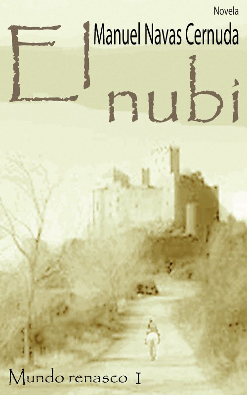 EL NUBI (Mundo renasco I)