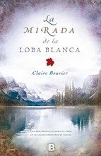 Portada de LA MIRADA DE LA LOBA BLANCA