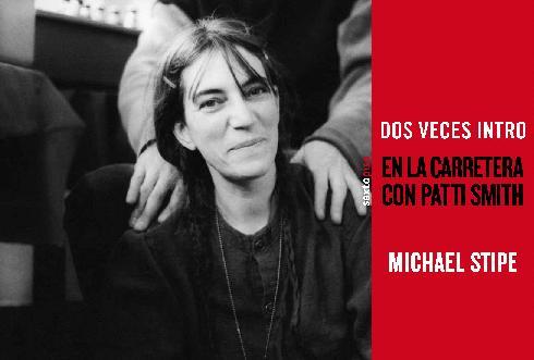 Portada de DOS VECES INTRO. En la carretera con Patti Smith