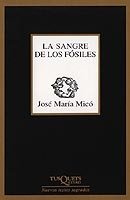 Portada de LA SANGRE DE LOS FÓSILES